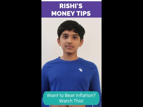 Want to Beat Inflation? Watch This: 13-Year Old Rishi's Money Tip #72