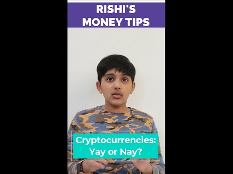 Cryptocurrencies - Yay or Nay? 12-Year Old Rishi's Money Tip #39