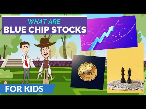 What are Blue Chip Stocks? Stock Market 101: Easy Peasy Finance for Kids and Beginners