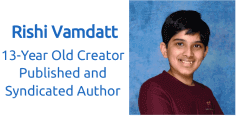 Rishi Vamdatt - 13-year Old Creator of Easy Peasy Finance - Published and Syndicated Author