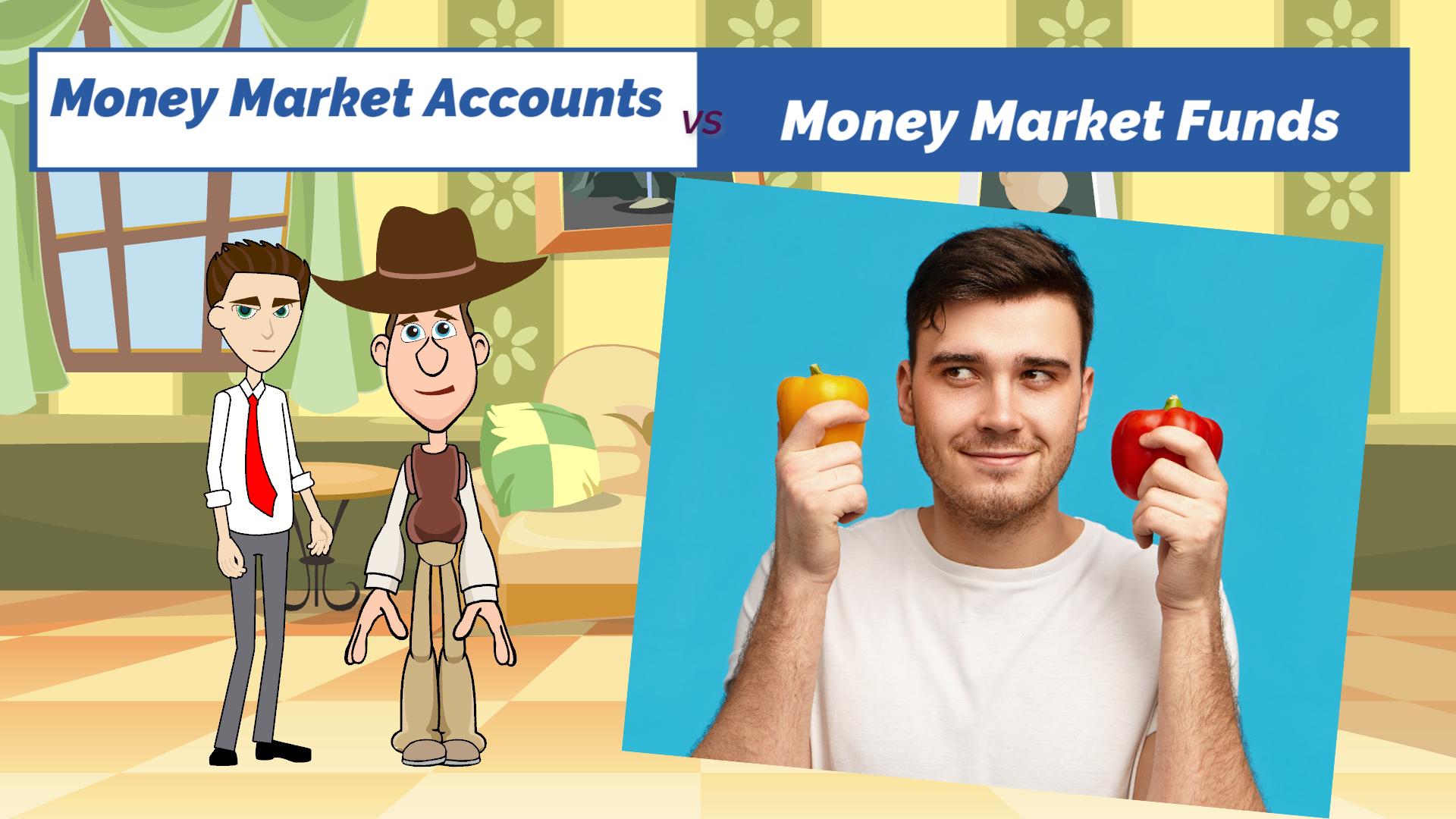 Money Market Accounts vs Money Market Funds